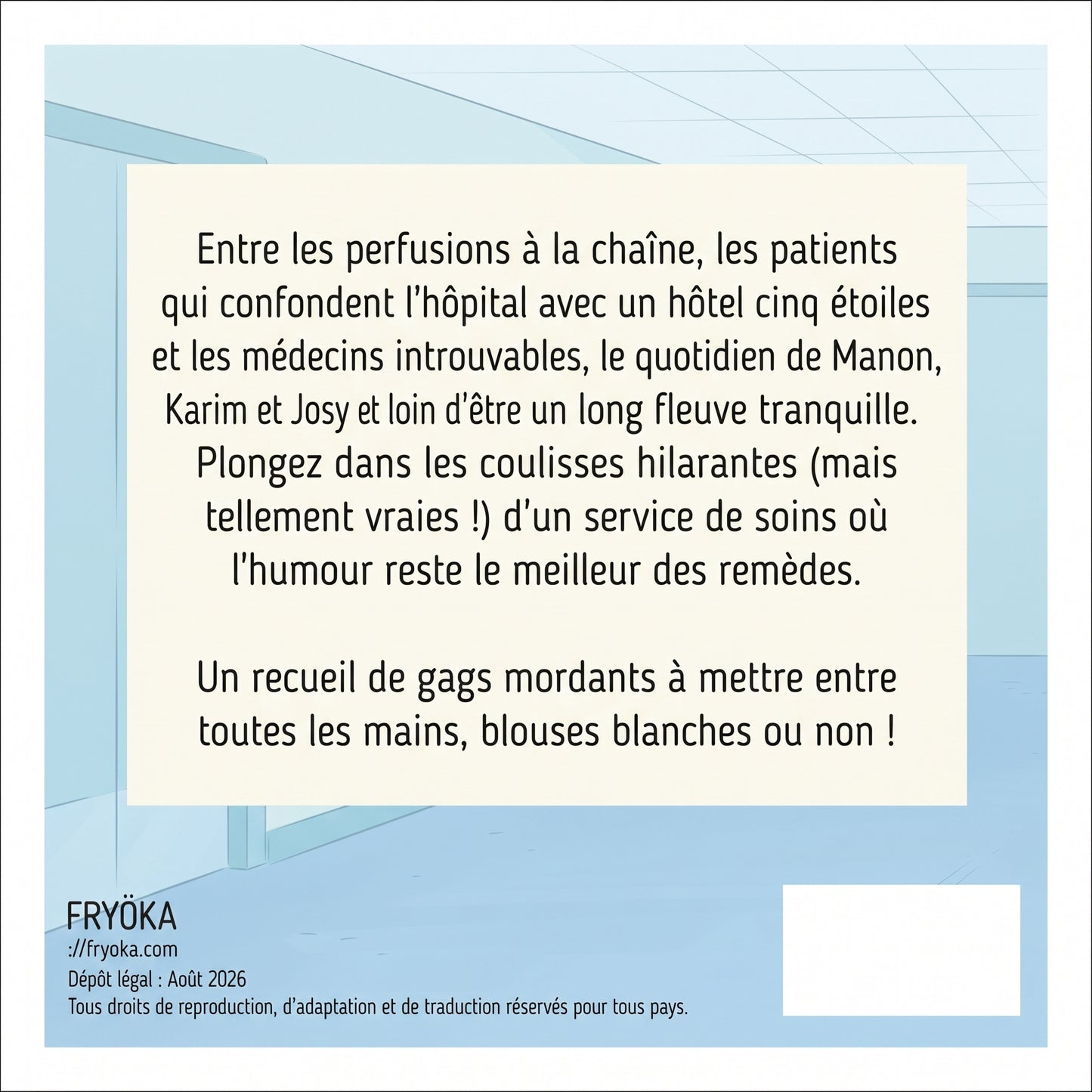 VIE DE BLOUSE — Tome 1 : Urgences du quotidien