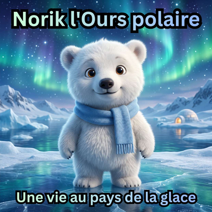 Norik el oso polar, una vida en el país del hielo