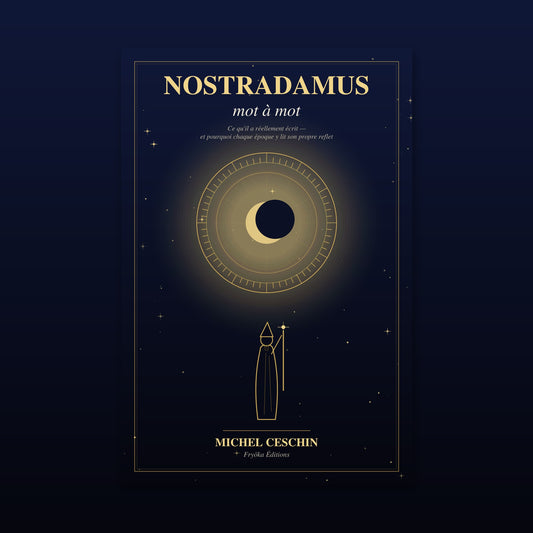 Nostradamus, Mot à Mot