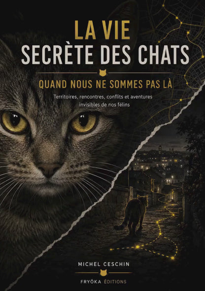 La vie secrète des chats quand nous ne sommes pas là