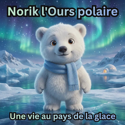 Norik el oso polar, una vida en el país del hielo
